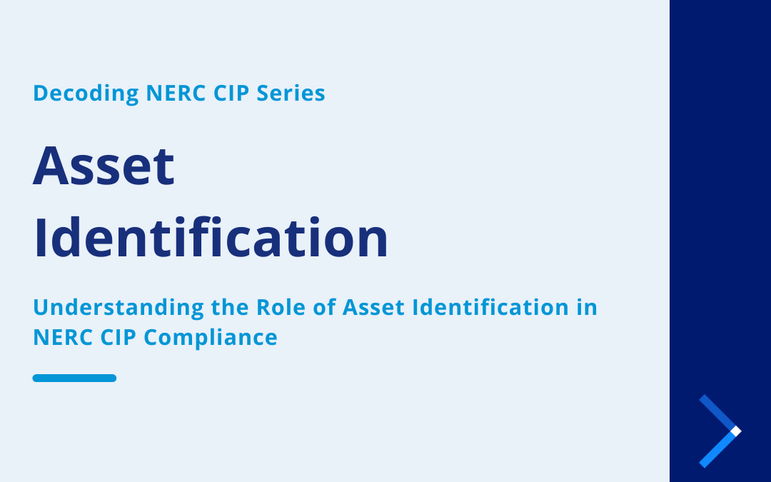 Decoding NERC CIP Series | Asset Identification