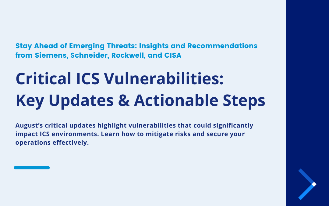 ICS Critical Patch Updates: August 2025 