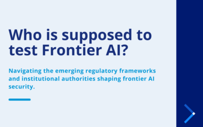 Who is supposed to test Frontier AI (and who, exactly, is doing the testing now)? 